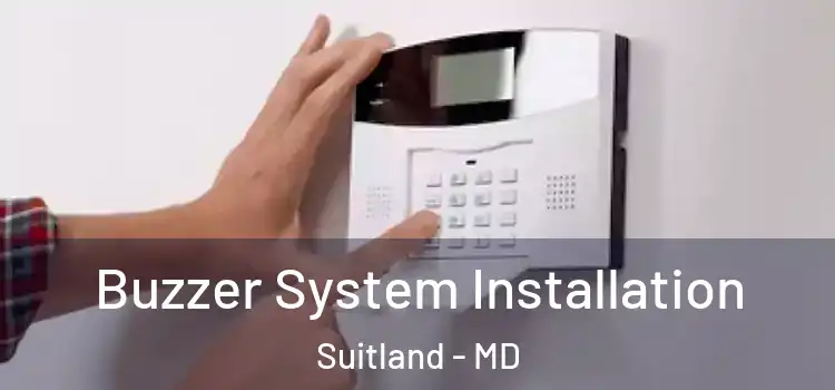 Buzzer System Installation Suitland - MD