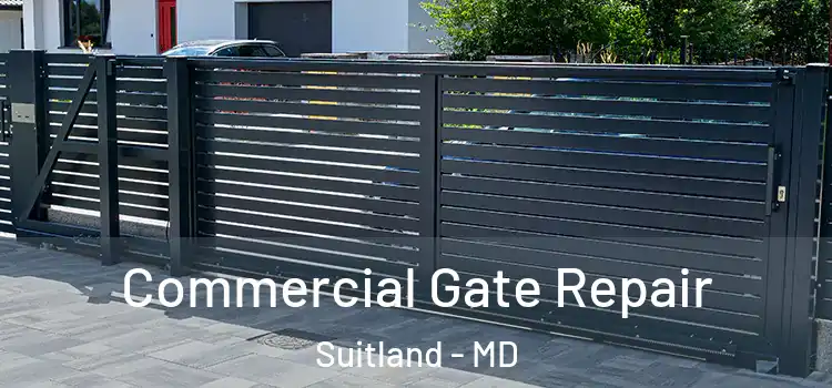Commercial Gate Repair Suitland - MD