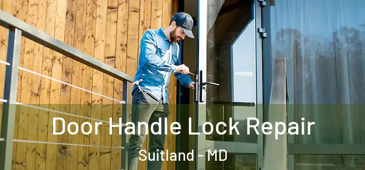 Door Handle Lock Repair Suitland - MD