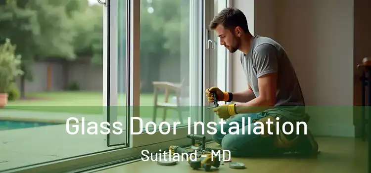 Glass Door Installation Suitland - MD