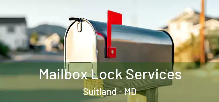Mailbox Lock Services Suitland - MD