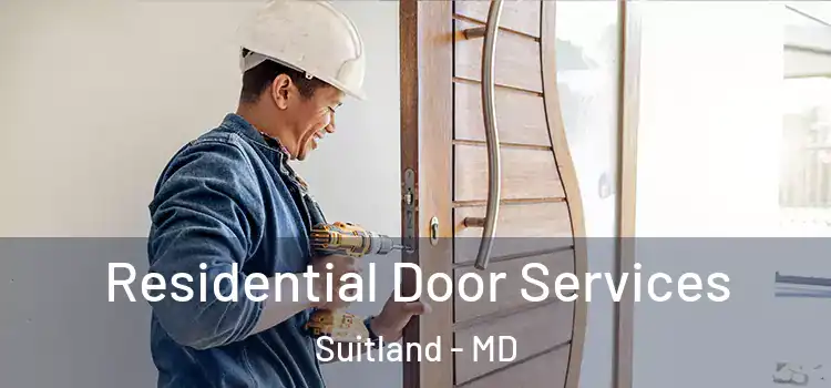 Residential Door Services Suitland - MD